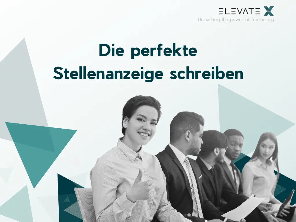 How-To: Die perfekt Stellenanzeige schreiben