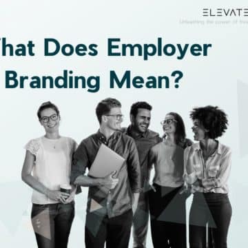 What Does Employer Branding Mean?