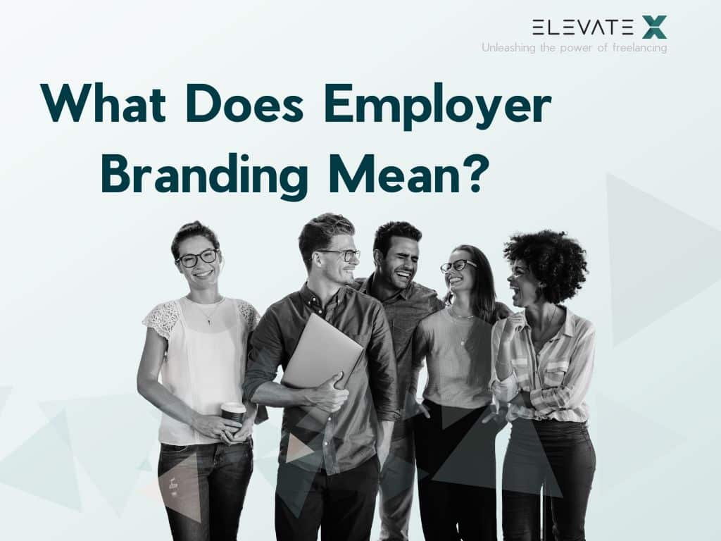 an-easy-explainer-what-does-employer-branding-mean